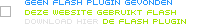 Geen Flash plugin